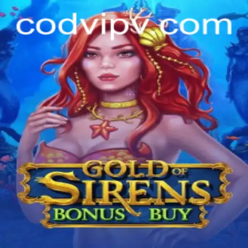 Exploring the Enchanting World of GoldofSirensBonusBuy and the Codvip Experience